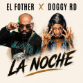 Doggy RD presenta “La Noche”, su nueva colaboración junto a El Fother