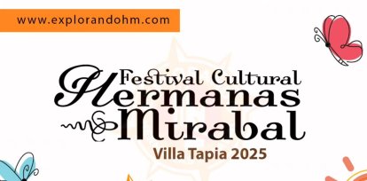 Afiche promocional del Festival Cultural Hermanas Mirabal 2025