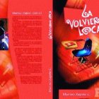 <STRONG>La Volvieron Loca<BR></STRONG>el nuevo libro de Marino Zapete