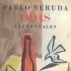 Pablo Neruda Odas elementales