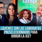 ¿Quiénes son los candidatos preseleccionados para dirigir la JCE?