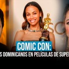 Actores dominicanos que han aparecido en películas de superhéroes