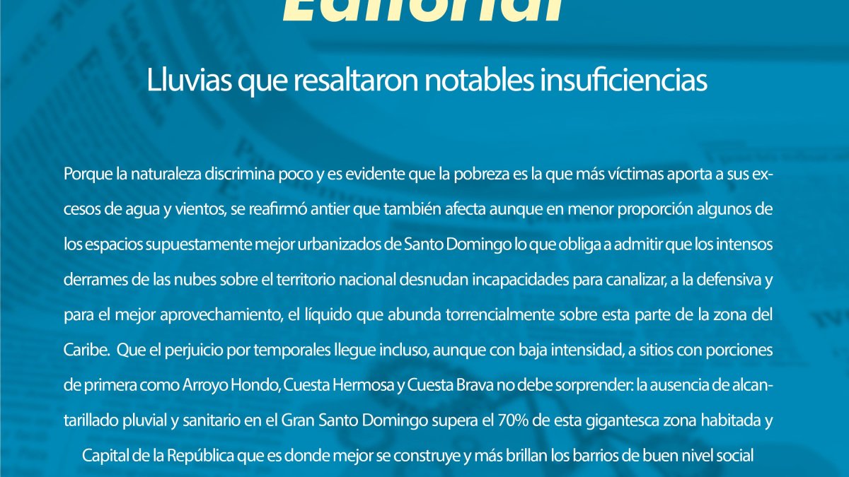 Lluvias que resaltaron notables insuficiencias