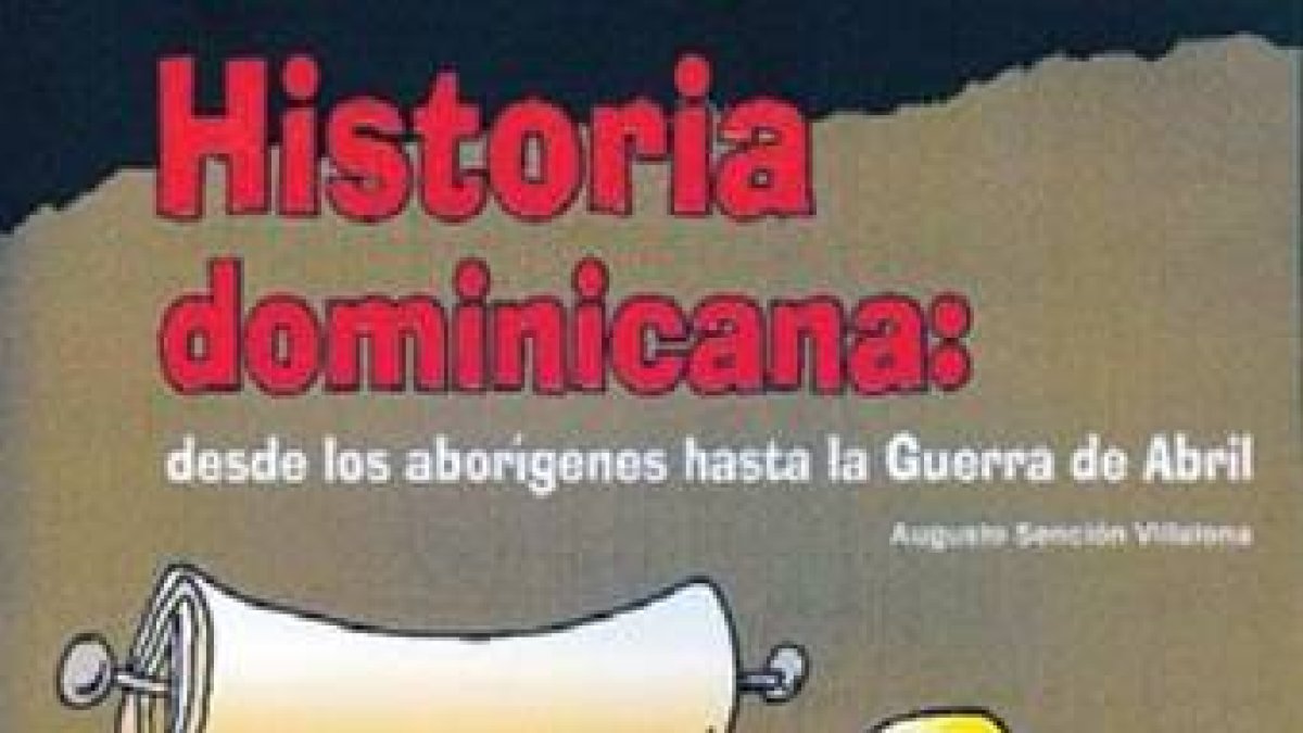 Historia dominicana: Desde los aborígenes hasta la Guerra de Abril