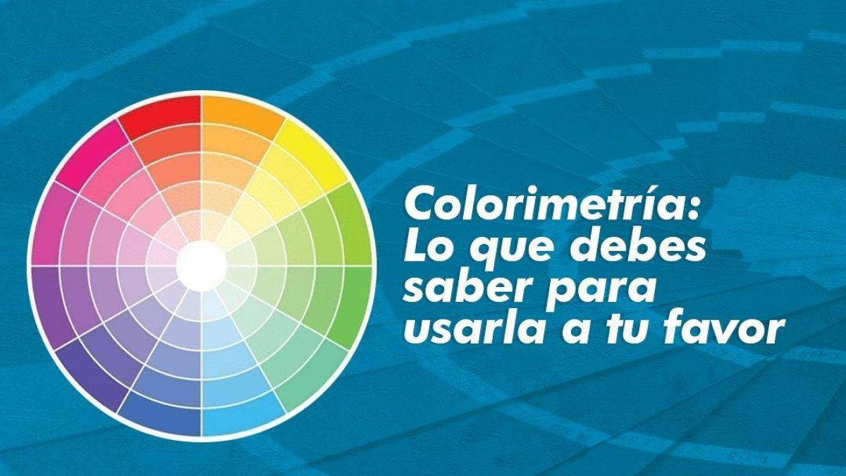 Colorimetría: ¿qué es y cómo incluirla en el día a día?