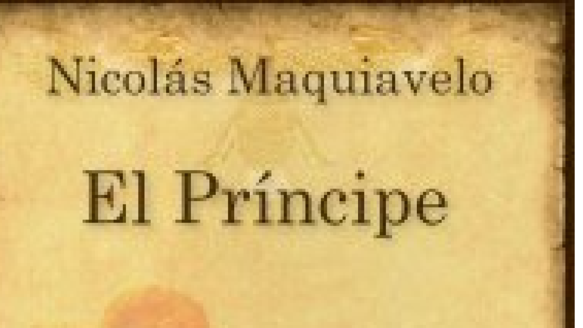 Libro El Príncipe, de Nicolás Maquiavelo
