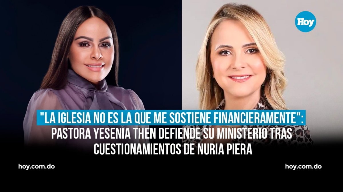 Pastora Yesenia Then defiende transparencia de su ministerio ante cuestionamientos