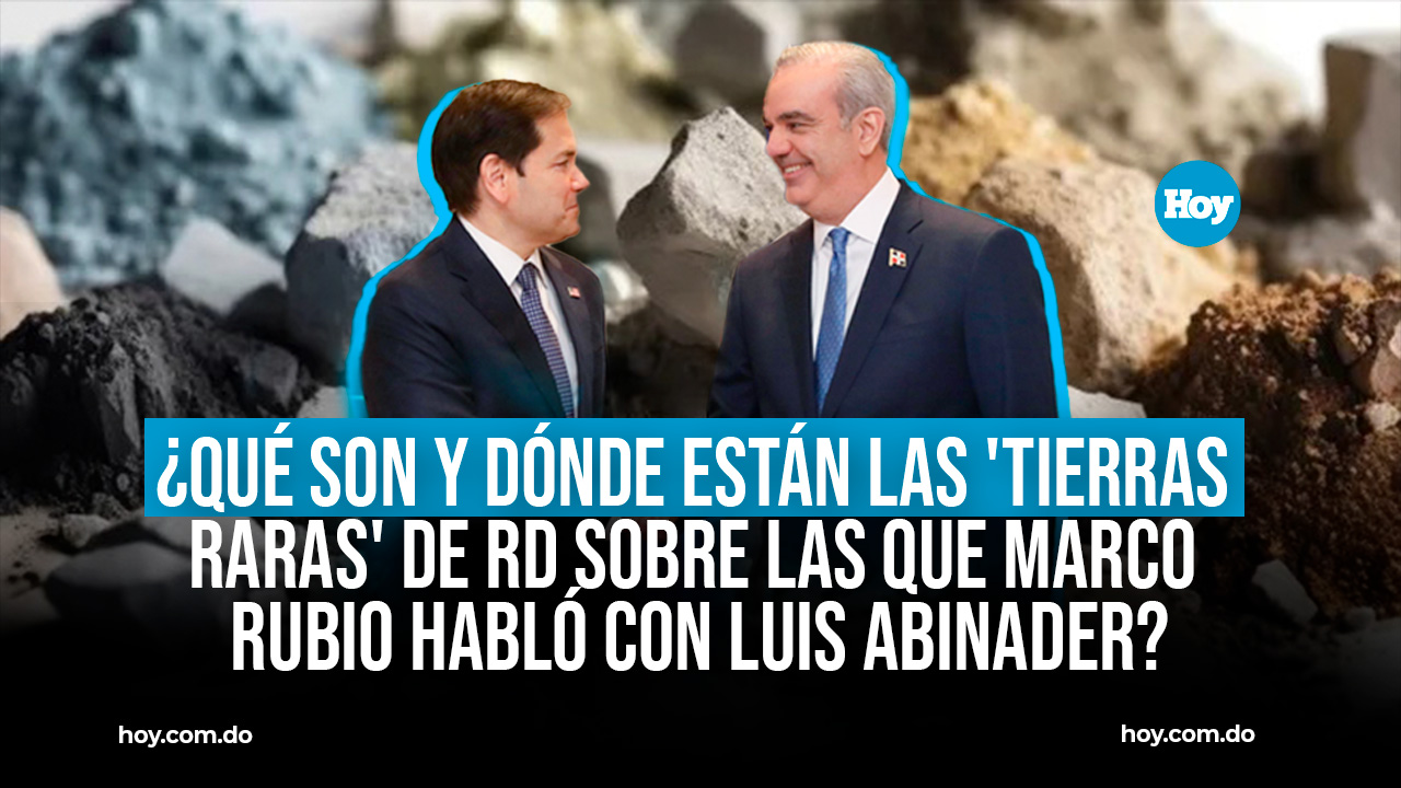 Tierras Raras Rd ¿Qué son y dónde están las ‘tierras raras’ de RD sobre las que Marco ...