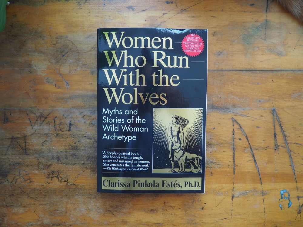 “Women Who Run with the Wolves”
