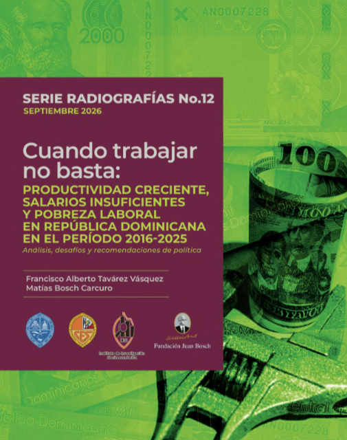 Cuando trabajar no basta: productividad creciente, salarios insuficientes y pobreza laboral en RD